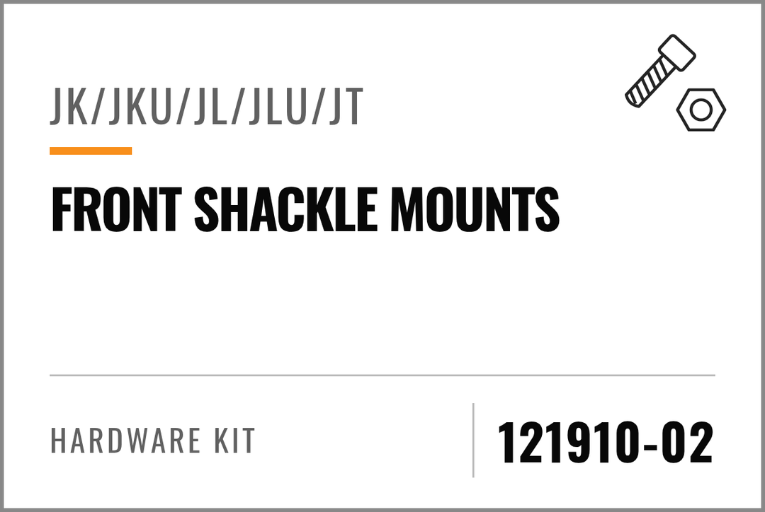 121910-02 Hardware Kit (JK/JKU/JL/JLU/JT Front Shackle Mounts) — kit identification; see Kit Includes.