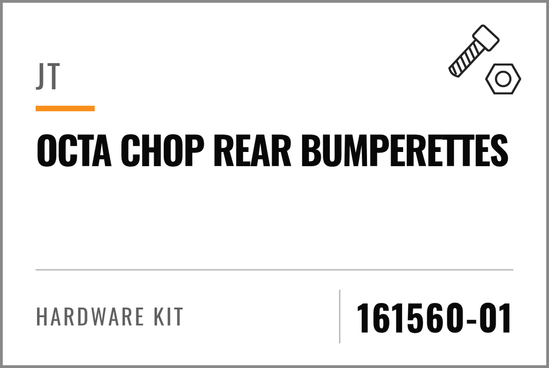 161560-01 Hardware Kit (JT Octa Chop Rear Bumperettes) — kit identification; see Kit Includes.