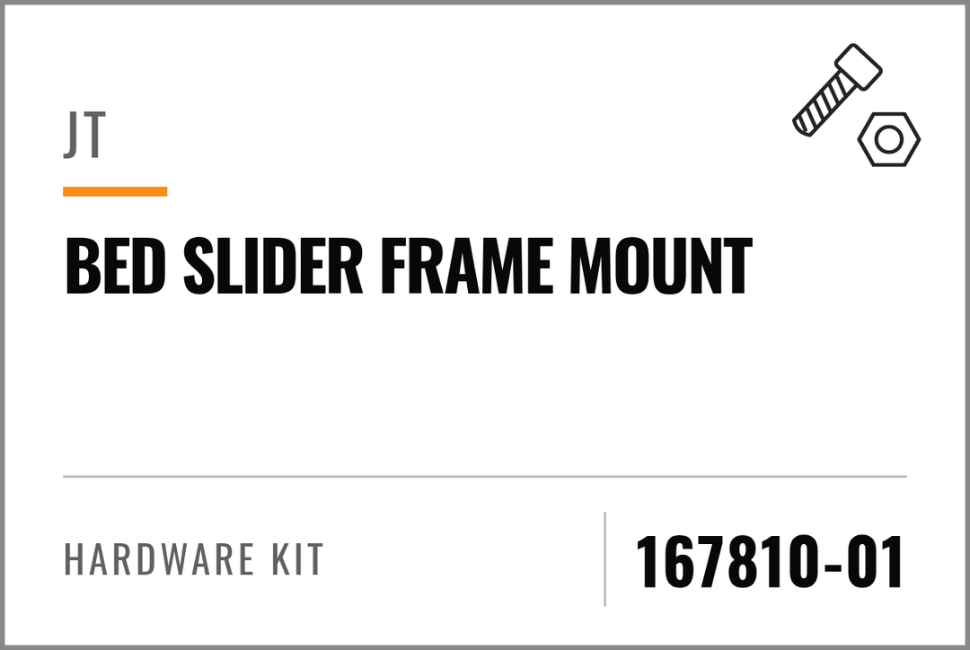 167810-01 Hardware Kit (JT Bed Slider Frame Mount) — kit identification; see Kit Includes.